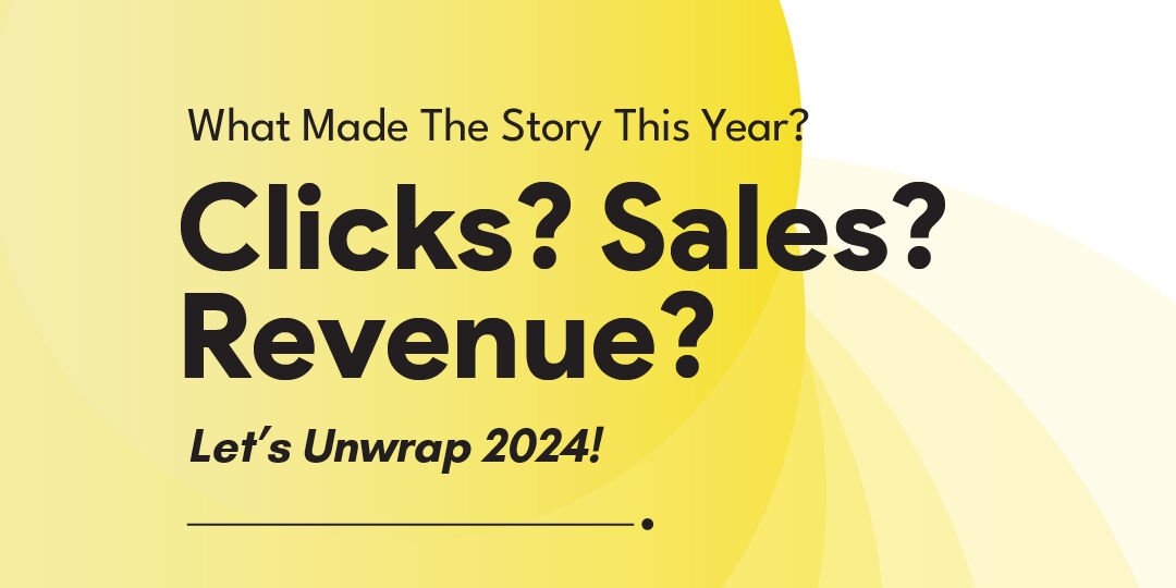 Clicks? Sales? Revenue